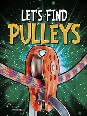cover image of Let's Find Pulleys